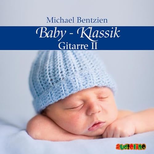 Baby-Klassik: Gitarre II